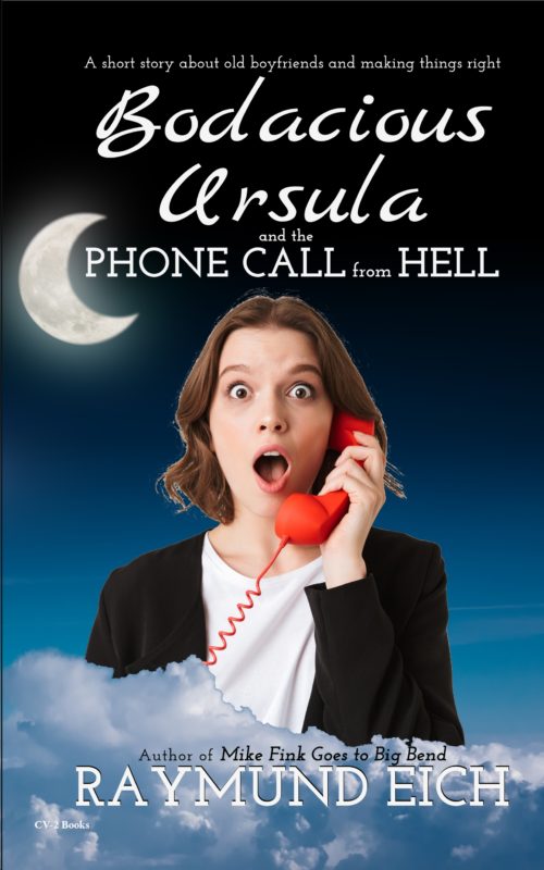Bodacious Ursula and the Phone Call from Hell