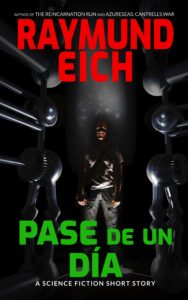Cover of "Pase de un Día" by Raymund Eich