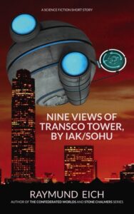 Cover of "Nine Views of Transco Tower, by Iak/Sohu" by Raymund Eich