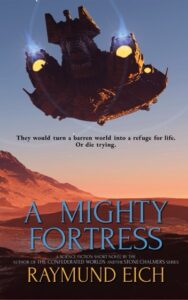 Cover of "A Mighty Fortress" by Raymund Eich