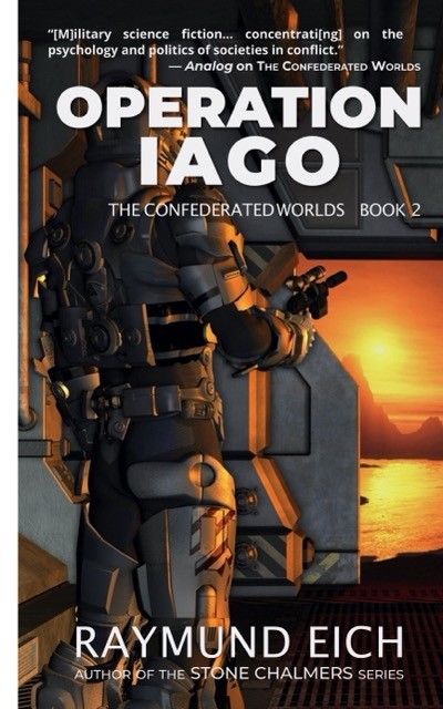 Operation Iago (The Confederated Worlds, Book 2)