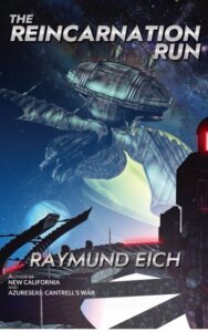 Cover of "The Reincarnation Run" by Raymund Eich