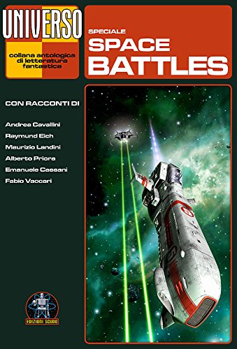 Space battles – speciale (Universo) (Collana Universo) (Italian Edition) book cover