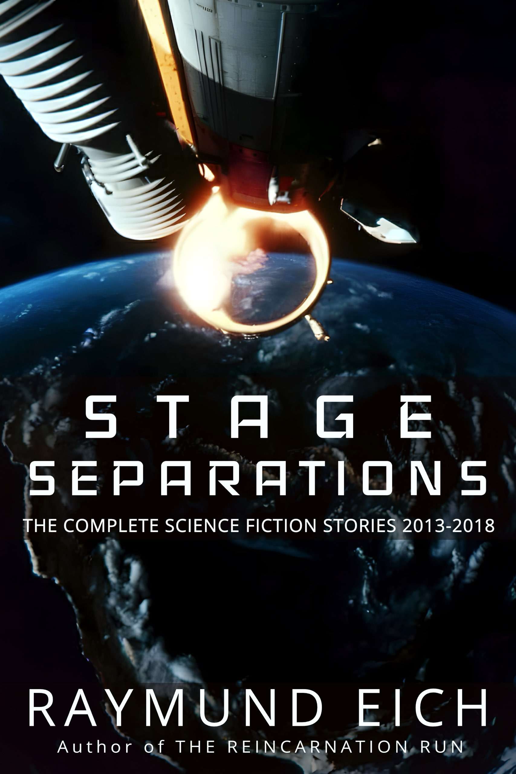Stage Separations: The Complete Science Fiction Stories 2013-2018 book cover
