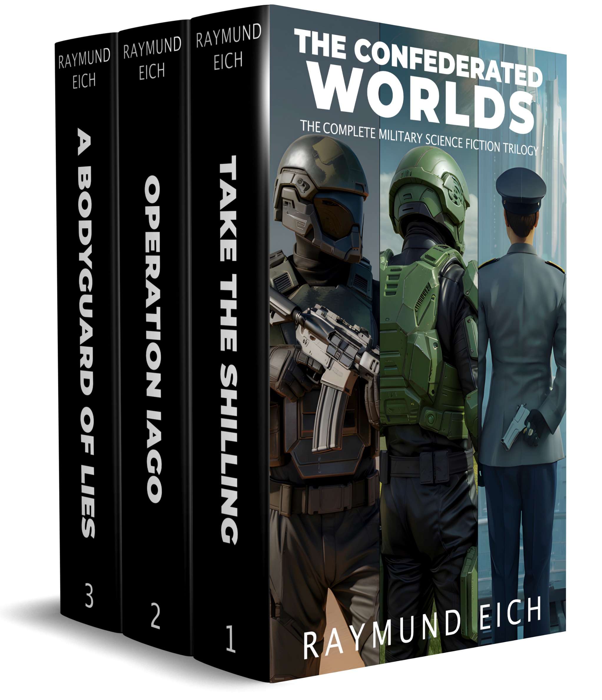 The Confederated Worlds: The Complete Military Science Fiction Trilogy book cover