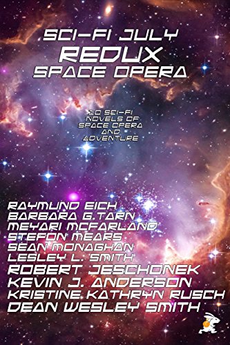 Sci-Fi July Redux Space Opera: 10 Novels Of Space Opera And Adventure book cover